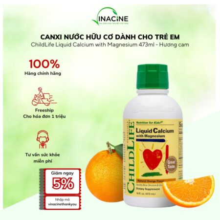 Canxi Nước Hữu Cơ Dành Cho Trẻ Em ChildLife Liquid Calcium with Magnesium 473ml - Hương cam