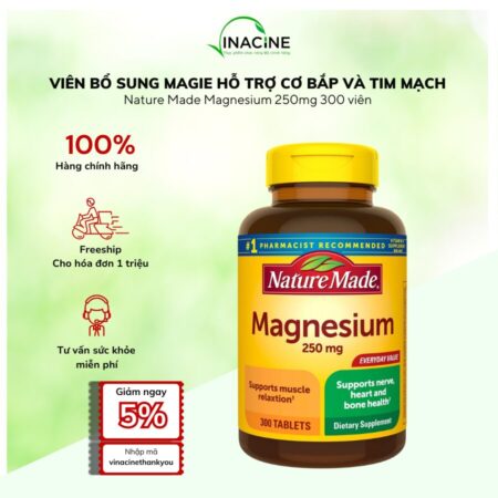 Viên Bổ Sung Magie Hỗ Trợ Cơ Bắp Và Tim Mạch Nature Made Magnesium 250mg 300 viên