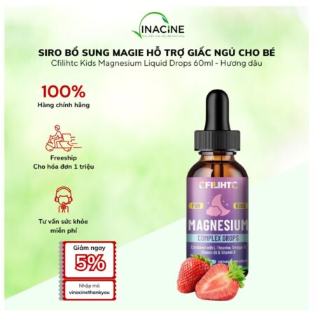 Siro Bổ Sung Magie Hỗ Trợ Giấc Ngủ Cho Bé Cfilihtc Kids Magnesium Liquid Drops 60ml - Hương dâu